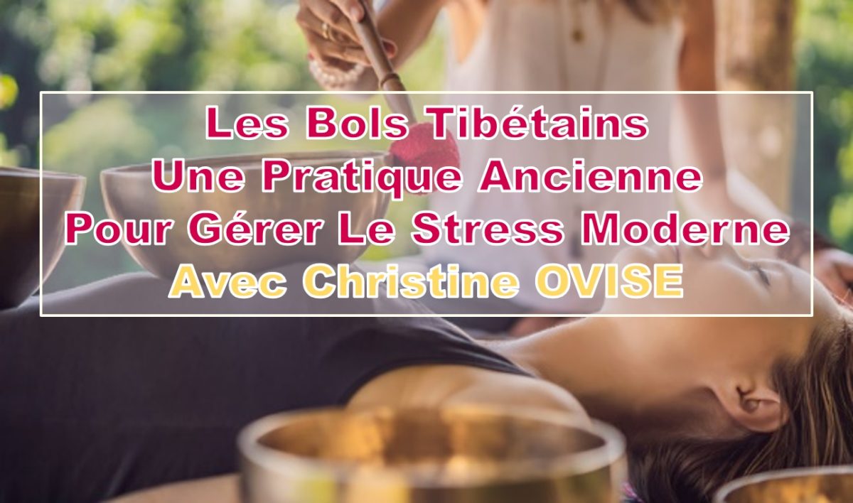 réduire le stress avec les bols tibétains