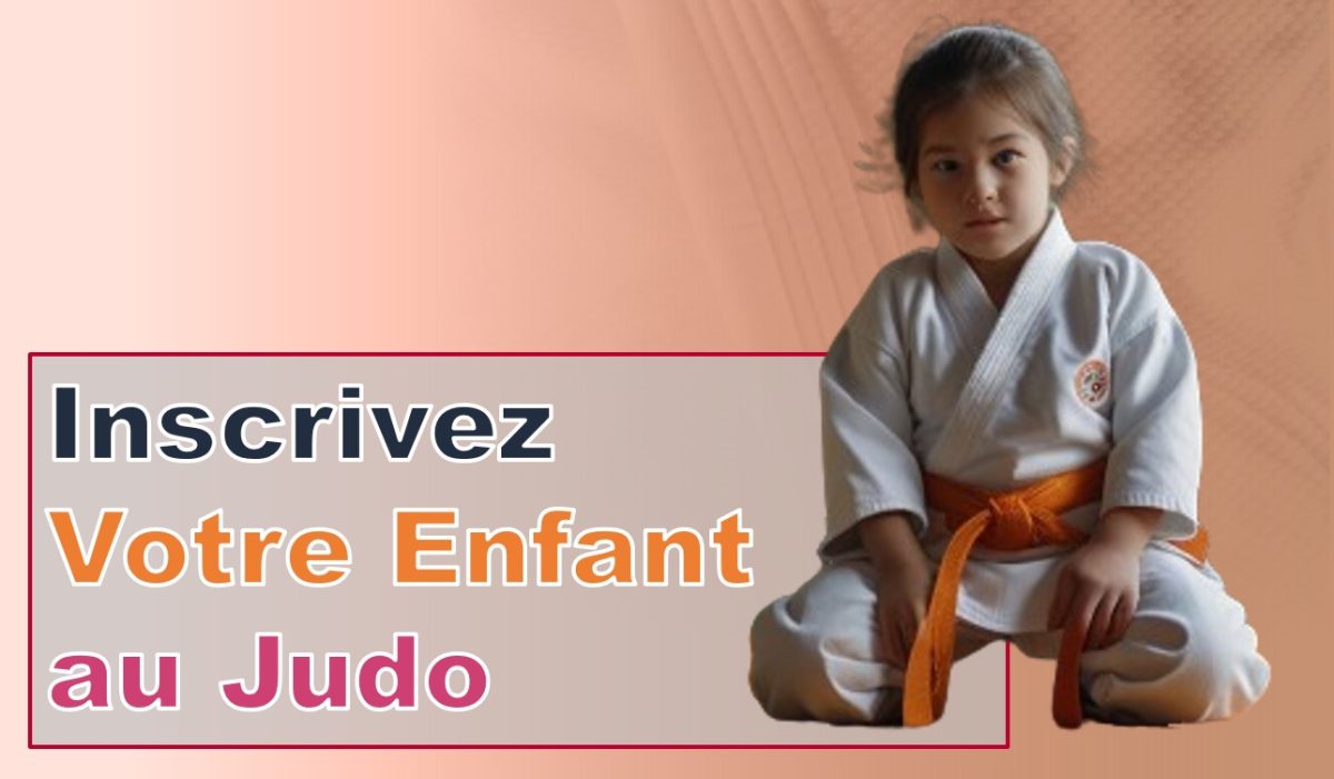 Inscrivez Votre Enfant au Judo grenoble