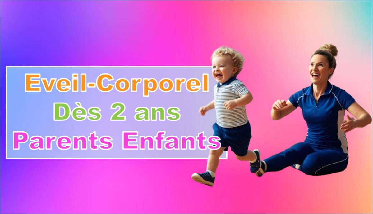 Cours eveil corporel et motricite des 2 ans echirolles